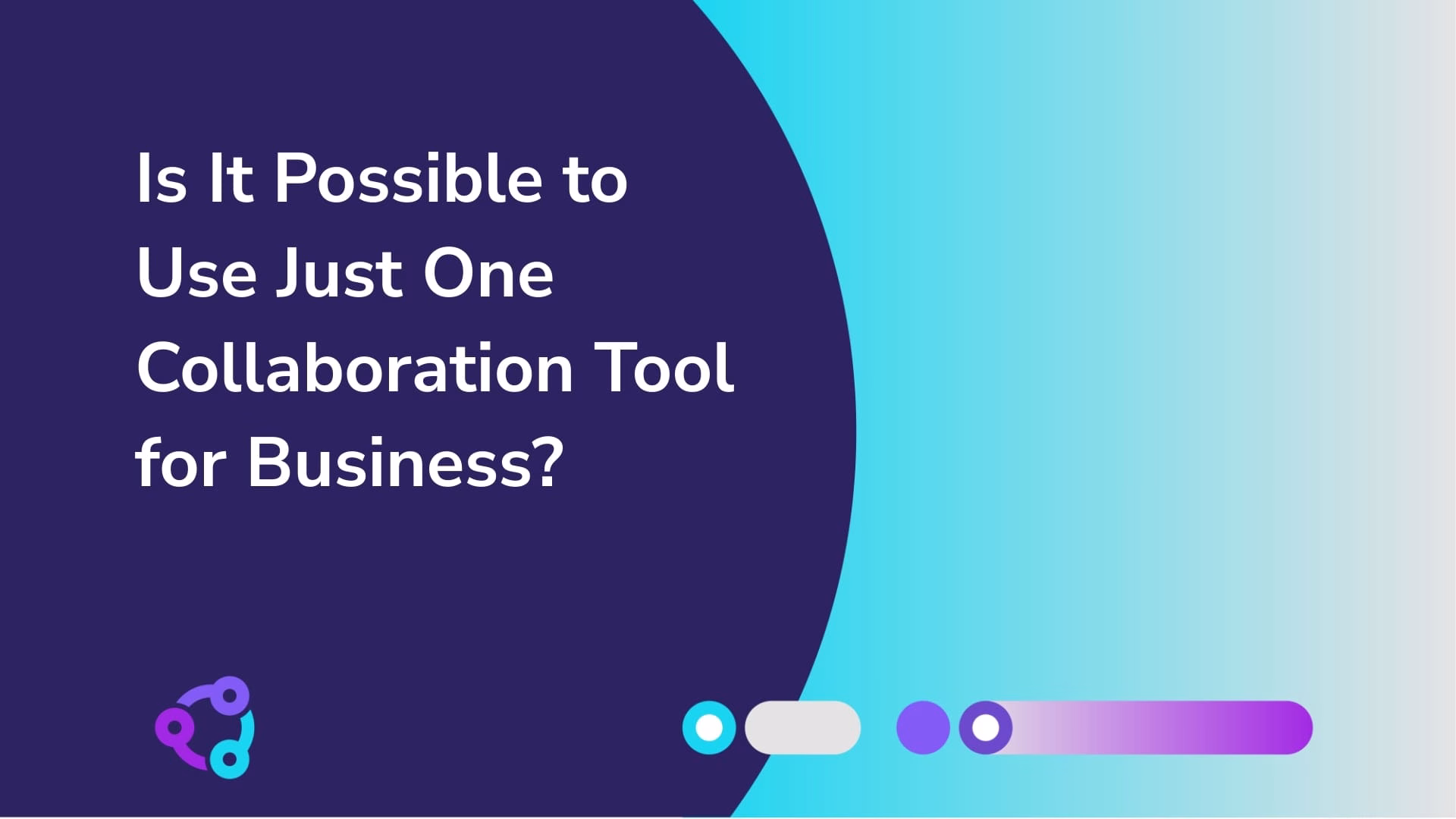 Consolidate collaboration tools