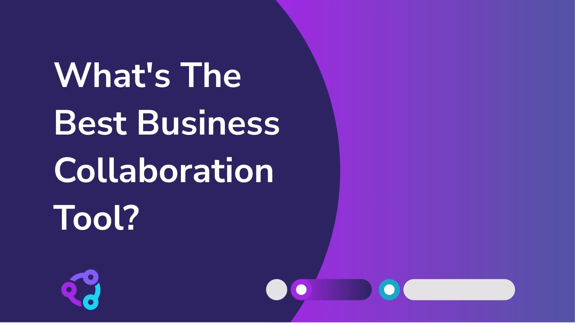What's the best business collaboration tool?