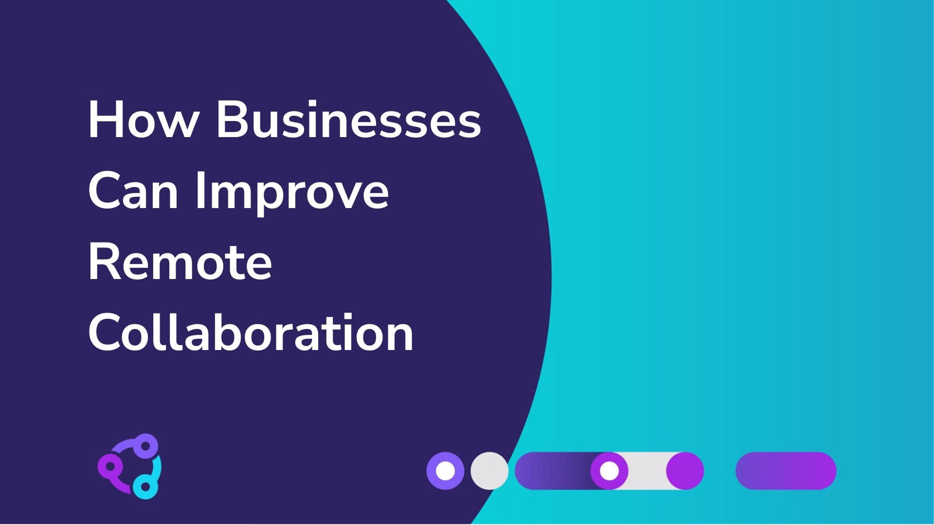 14 Improve remote collaboration