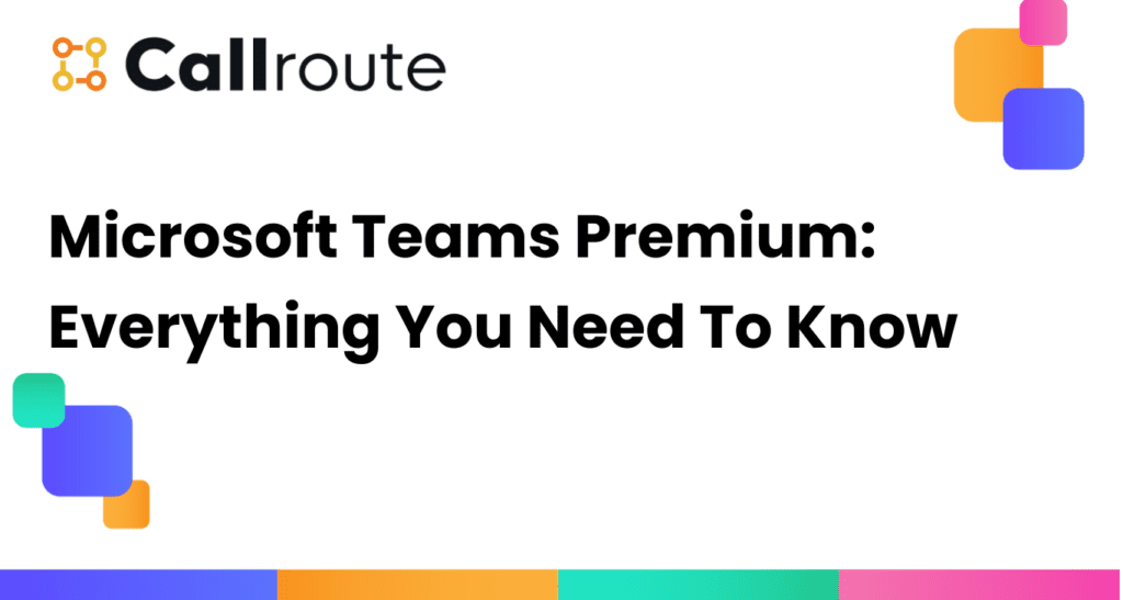 Microsoft Teams Premium: Everything You Need To Know