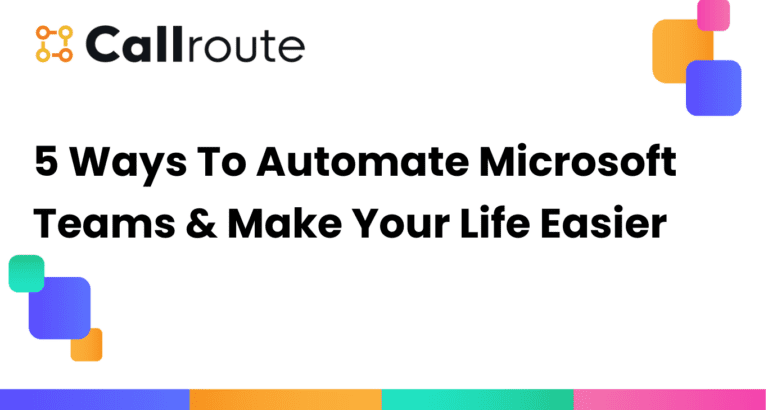 5 Ways To Automate Microsoft Teams & Make Your Life Easier