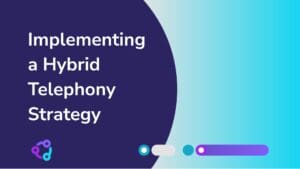 Hybrid telephony strategy