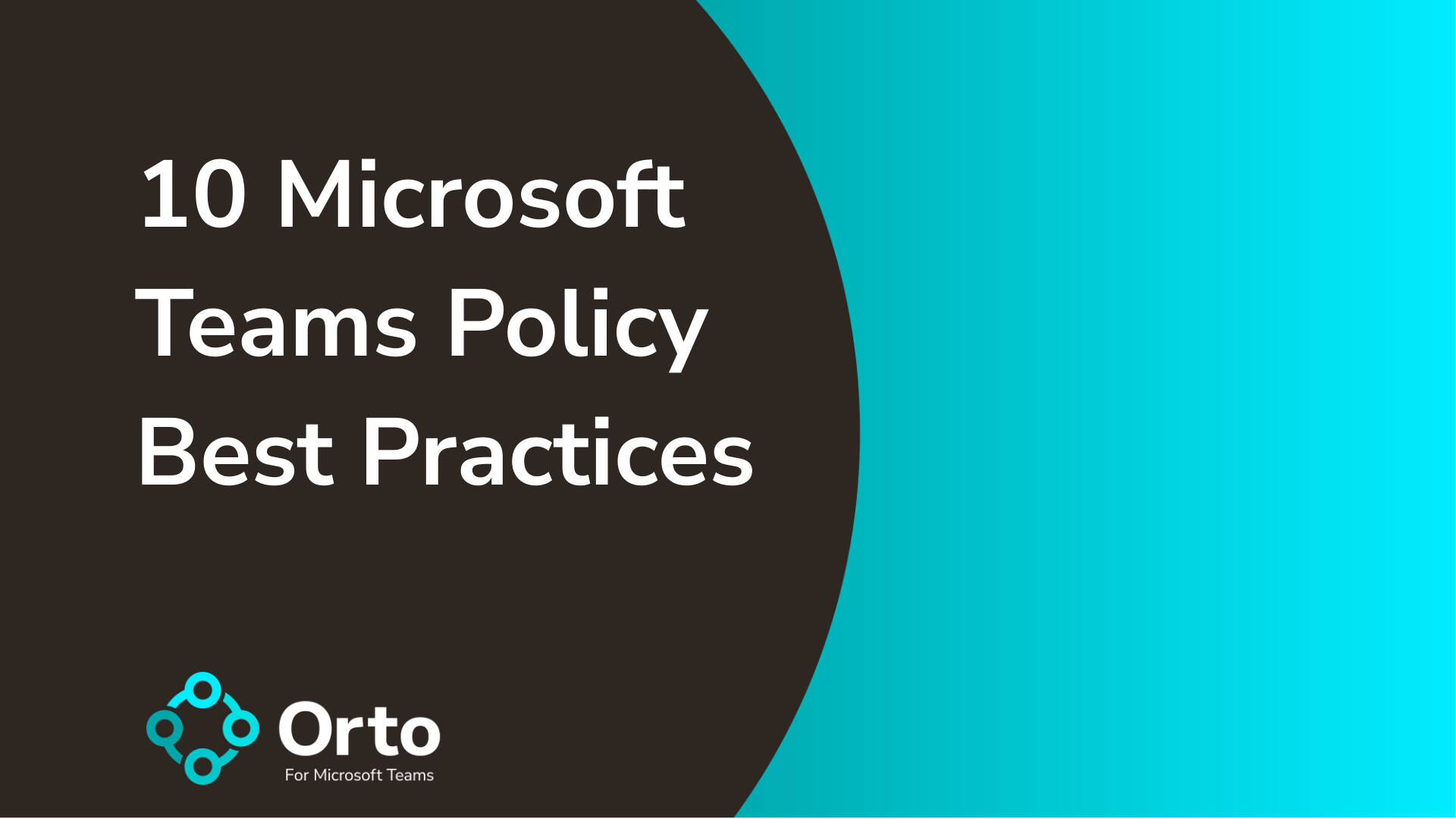Microsoft Teams policy best practices