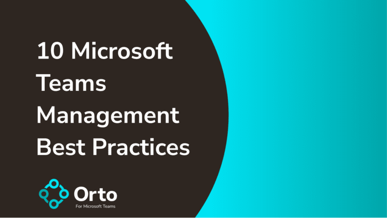 10 Microsoft Teams Management Best Practices 
