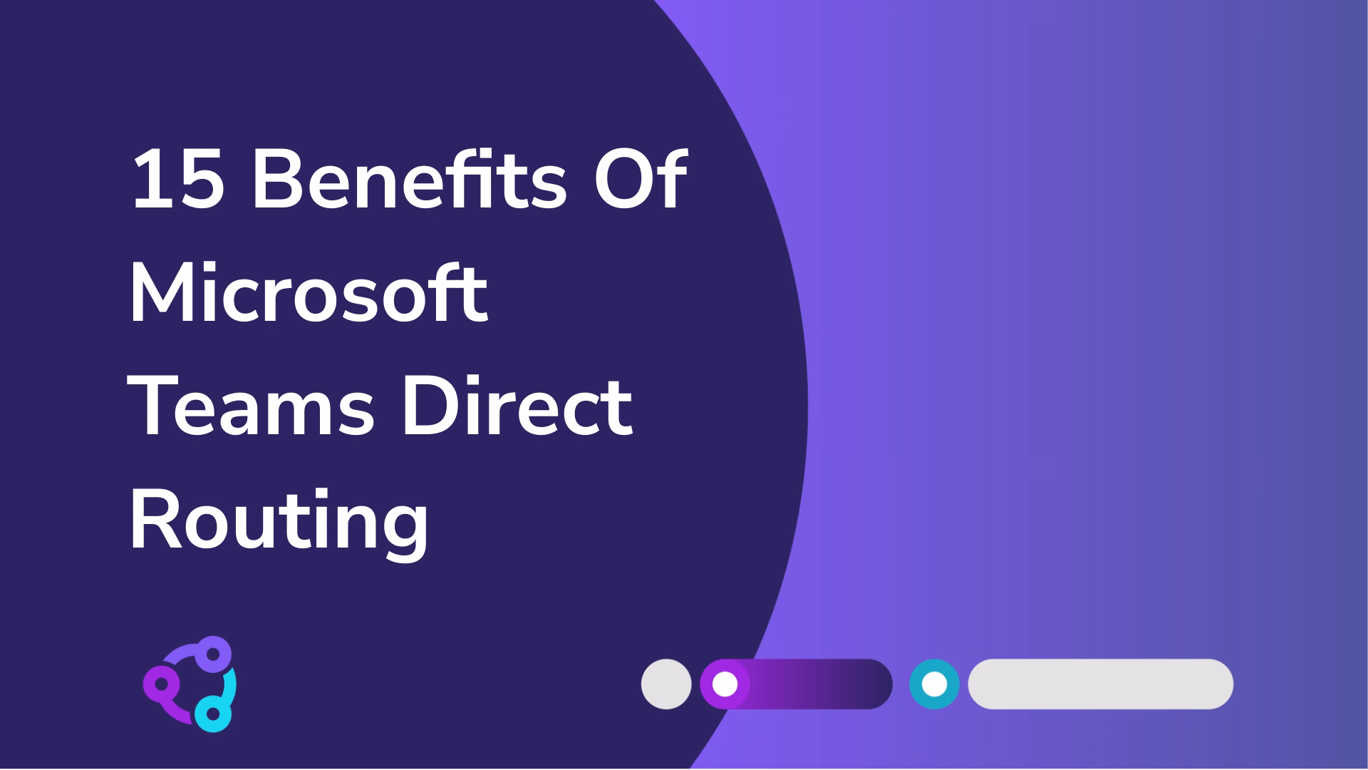 15 Benefits Of Microsoft Teams Direct Routing