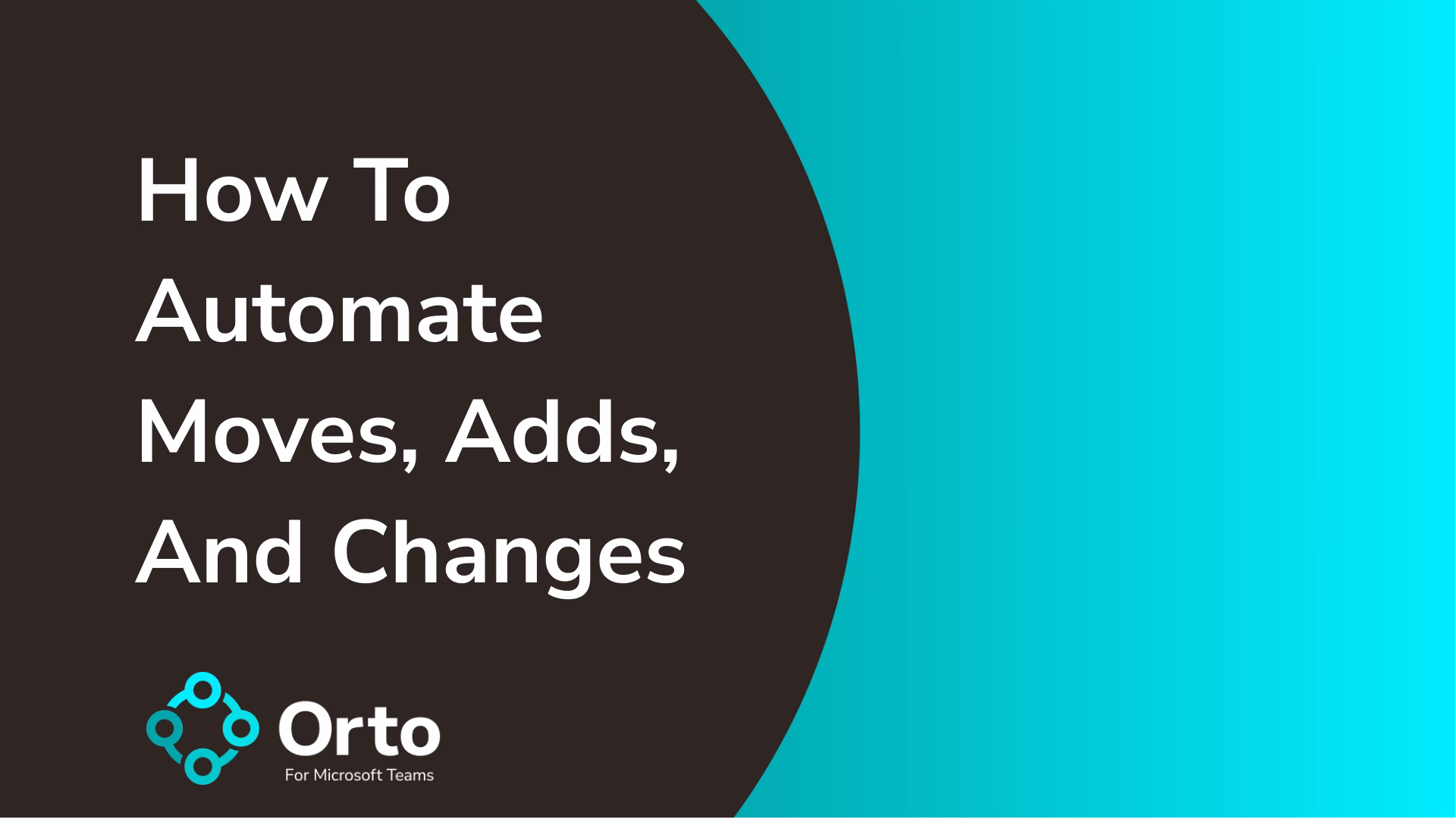 How To Automate Moves, Adds, And Changes