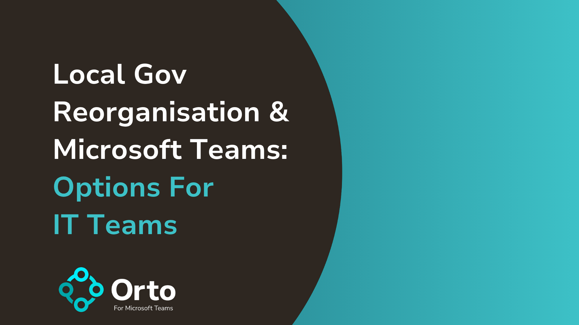 Local Government Reorganisation: Options For Multiple Microsoft Teams Tenant Management - Callroute