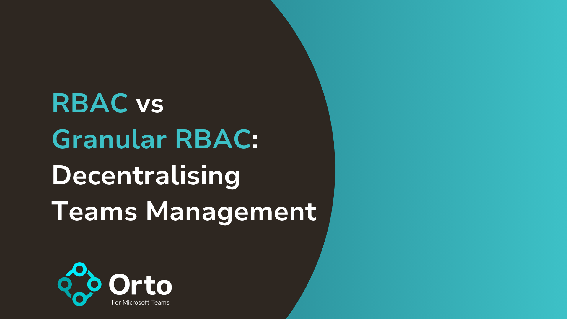 Roles-Based Access Control vs Granular Roles-Based Access Control - Orto By Callroute